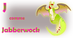 J comme Jabberwock